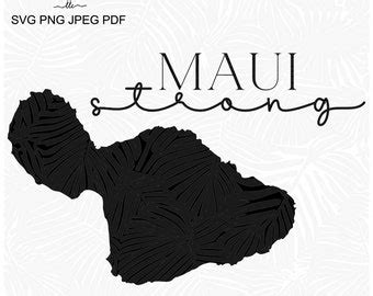 Bundle Maui Strong Svg Lahaina Svg Maui Svg Hawaii Map Svg Maui