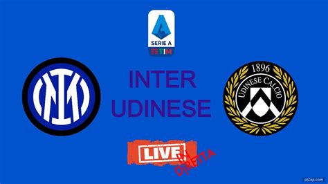 Inter Udinese 🔴 Diretta Live Campionato 15 Gg Serie A In T Cronaca