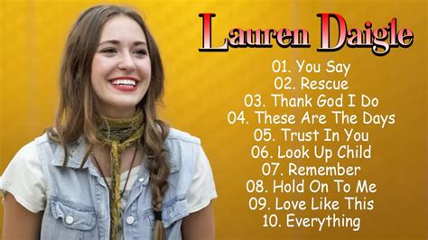 Lauren Daigle Songs Album Best Gospel Songs Playlist Of 2023