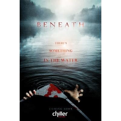 Beneath Movie Poster #2 - Internet Movie Poster Awards Gallery