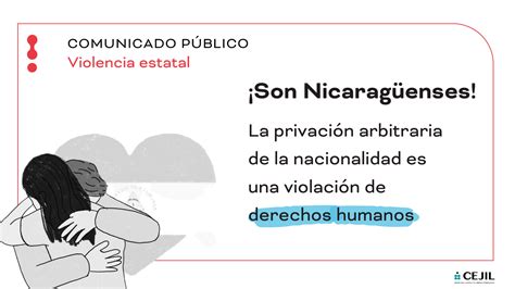 ¡son Nicaragüenses La Privación Arbitraria De La Nacionalidad Es Una