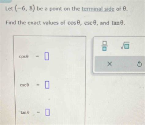 Solved Let Be A Point On The Terminal Side Of Find The Exact