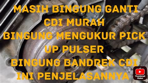 Cara Merubah Panjang Pick Up Pulser Motor Disesuaikan Sama Cdi YouTube