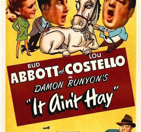 It Aint Hay Abbott And Costello Whos On First