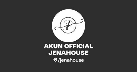 Akun Official Jenahouse Tiktok Linktree