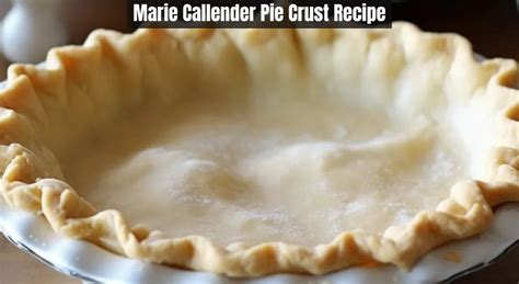 Marie Callender Pie Crust Recipe