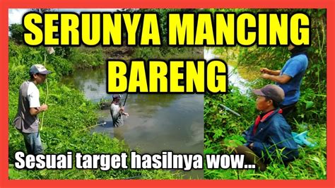 Mancing Ikan Nila Mancing Bareng Teman Mancing Di Danau Youtube