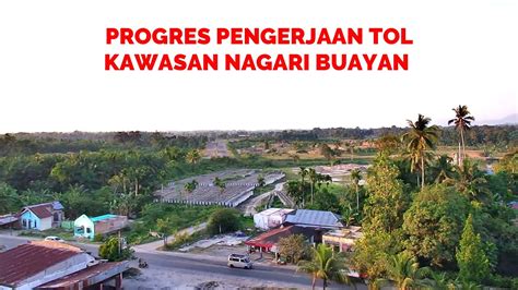 Update Terkini Pengerjaan Jalan Tol Padang Sicincin Di Kawasan Nagari