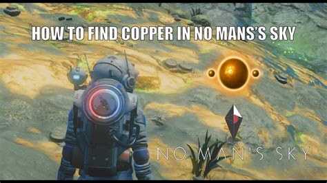 No Man S Sky How To Find Copper Youtube