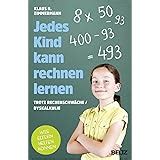 Jedes Kind Kann Rechnen Lernen Rechenschw Che Und Dyskalkulie Wie