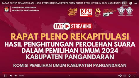 Link Streaming Rapat Pleno Rekapitulasi Hasil Pemilu Tahun 2024