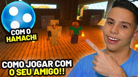 Como Jogar Minecraft Com Seu Amigo De Longe Com O Hamachi Samuel