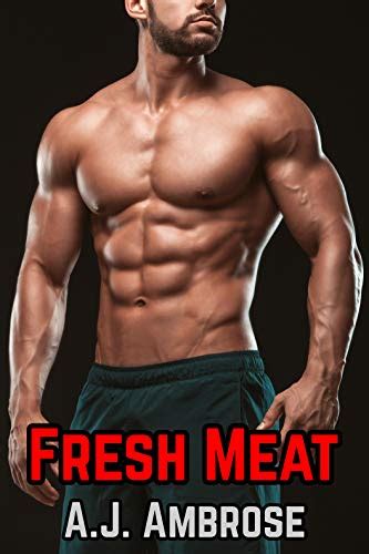 Fresh Meat A Gay Mmm Frat Boy Group Story Into The Frat Book Kindle Edition By Ambrose