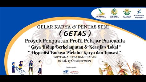 Gelar Karya Pentas Seni Getas P Smpit Al Auliya Youtube