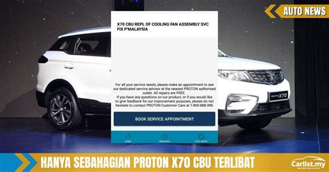 Proton X70 Cbu Dipanggil Semula Tukar Ganti Kipas Radiator Secara