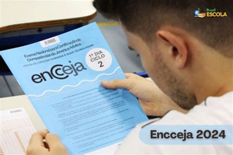 Encceja 2024 datas inscrição gabaritos e provas Brasil Escola