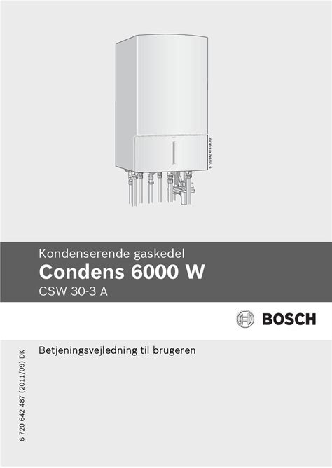 Kondenserende Gaskedel Condens 6000 W CSW 30 3 A Betjeningsvejledning