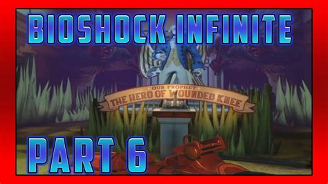 Bioshock Infinite Part 6 Youtube