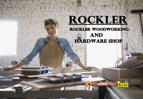 Best Tools of Rockler Woodworking and Hardware Shop