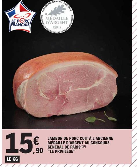 Promo Jambon De Porc Cuit à L ancienne Médaille D argent Au Concours