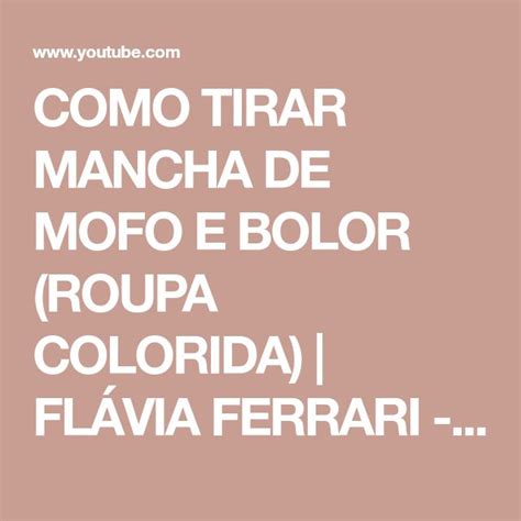 COMO TIRAR MANCHA DE MOFO E BOLOR ROUPA COLORIDA FLÁVIA FERRARI