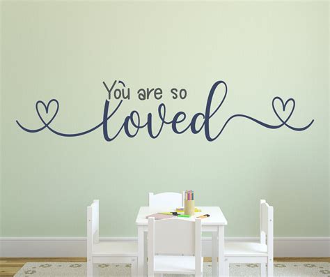 You Are Loved You Are So Loved Nursery Decal Nursery Wall Etsy