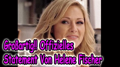 Großartig Offizielles Statement Von Helene Fischer YouTube