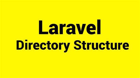 Laravel Directory Structure Bangla Tutorial Part Youtube