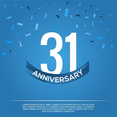 Premium Vector 31st Years Anniversary Vector Design For Anniversary