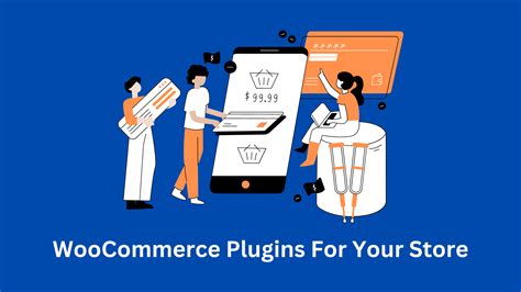 Must Have WooCommerce Plugins For Your Store