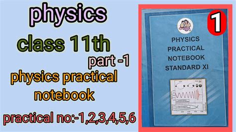 11th Physics Practical Notebook Solutions 11thphysics Education