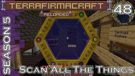 Lets Play TerraFirmaCraft Season 5 48 Scan All The Things YouTube