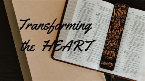 Powerful Bible Verses about Transforming the Heart » Westside Bible Chapel