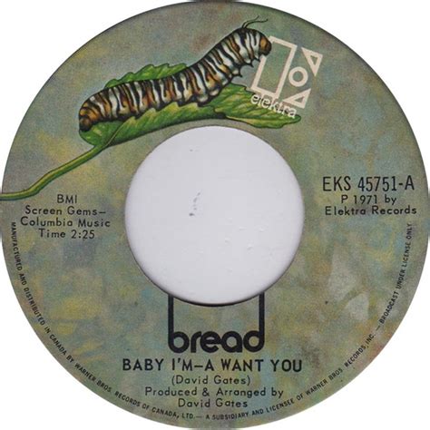 Bread - Baby I'm - A Want You (1971, Vinyl) | Discogs