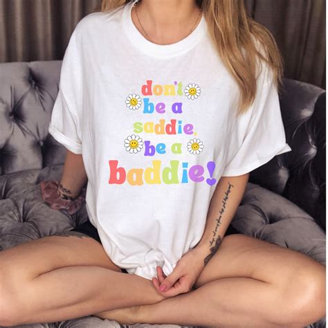 Be A Baddie T Shirt Trendy Shirt Y2k Shirt Aesthetic Shirt Etsy Uk