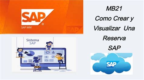 MB21 Como Crear Y Visualizar Una Reserva De Material En SAP YouTube