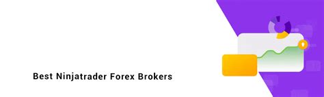 27 Best Ninjatrader Forex Brokers 2025 Forex Suggest