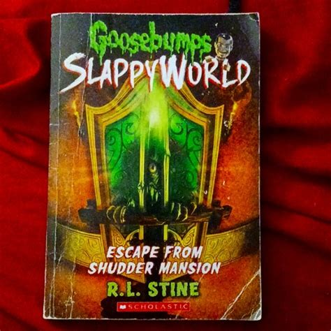 Scholastic Other A Scholastic Book Goosebumps Slappyworld Escape