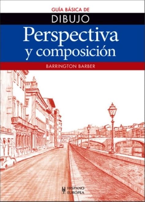 PERSPECTIVA Y COMPOSICION - GUIA BASICA DE DIBUJO - SBS Librerías 