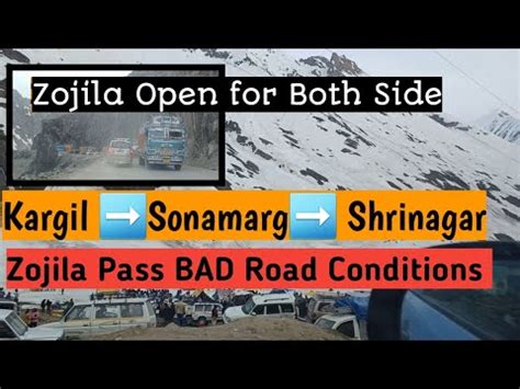 Kargil To Srinagar LEH LADAKH Road Trip Zojila Pass Road Conditions