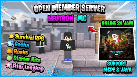 Open Member Server Minecraft Versi Neutron Mc Udah Support