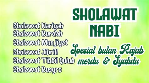 Kumpulan Sholawat Nabi Bulan Rajab Sholawat Rajab Sholawat Nariyah