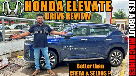 New Honda Elevate 2023 Drive Review Seltos Or Creta Se Better Suv