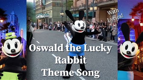 Oswald The Lucky Rabbit Theme Song Disney Fandaze 2018 With Lyrics