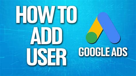 How To Add User On Google Ads Tutorial Youtube