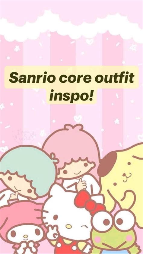 Sanrio Core Outfit Inspo Cute Outfits Hello Kitty Sanrio Core Outfits