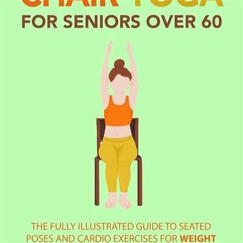 Stream Read⚡ Quick And Simple Chair Yoga For Seniors Over 60 The Fully