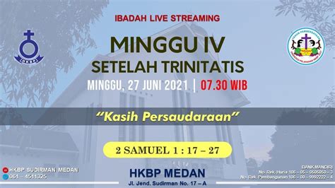 Ibadah Live Minggu IV Setelah Trinitatis HKBP Medan Sudirman Minggu