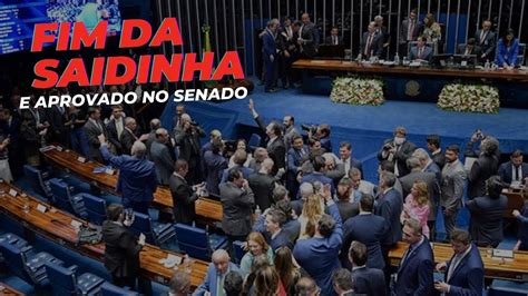 Senado Aprova Pl Do Fim Da Saidinha Em Nova Derrota Para O Governo