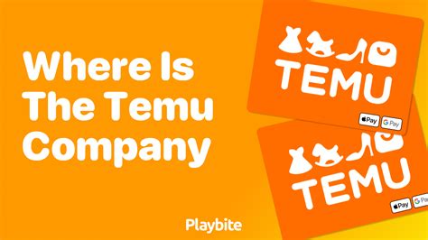 Where is the Temu Company Located? - Playbite